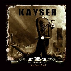 Kaiserhof mp3 Album by Kayser