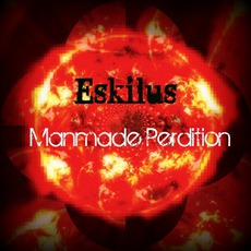 Manmade Perdition mp3 Album by Eskilus