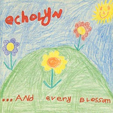 ...And Every Blossom mp3 Album by echolyn