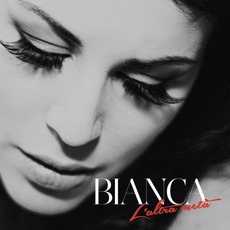 L'Altra Metà mp3 Album by Bianca