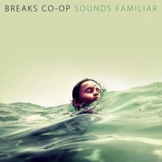 Sounds Familiar mp3 Album by Breaks Co-op