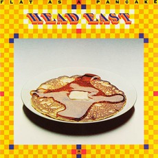 Flat As A Pancake mp3 Album by Head East