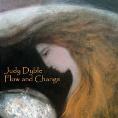 Flow And Change mp3 Album by Judy Dyble