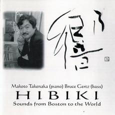 Hibiki mp3 Album by Makoto Takenaka & Bruce Gertz