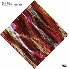 Reach A Bit Further mp3 Album by Wild Beasts
