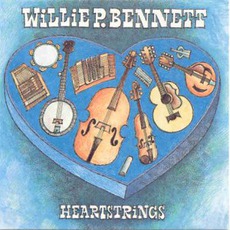Heartstrings mp3 Album by Willie P. Bennett