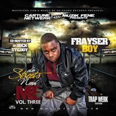 Da Streets Need Me Vol. 3 mp3 Artist Compilation by Frayser Boy