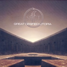 Great Desired Utopia mp3 Album by Sect