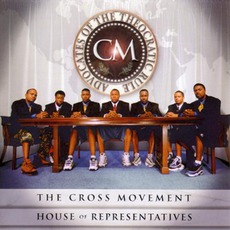 House Of Representatives mp3 Album by The Cross Movement