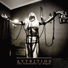 The Unraveller Of Angels mp3 Album by Attrition