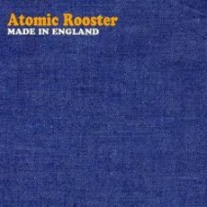 Made In England (Remastered) mp3 Album by Atomic Rooster