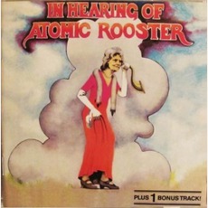 In Hearing Of (Remastered) mp3 Album by Atomic Rooster