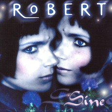 Sine (Digipak Edition) mp3 Album by RoBERT