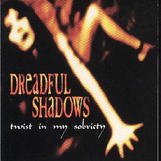 Twist In My Sobriety mp3 Single by Dreadful Shadows
