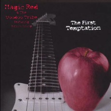 The First Temptation mp3 Album by Magic Red And The Voodoo Tribe
