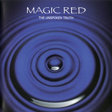 The Unspoken Truth mp3 Album by Magic Red