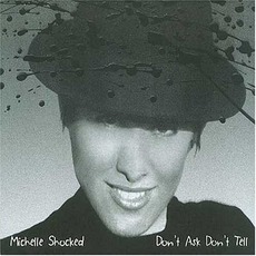 Don't Ask Don't Tell mp3 Album by Michelle Shocked