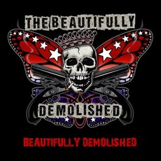 Beautifully Demolished mp3 Album by The Beautifully Demolished