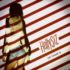 My Name Is mp3 Album by HollySiz