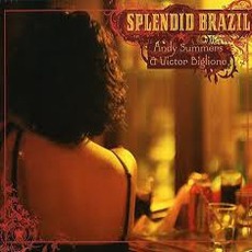 Splendid Brazil mp3 Album by Andy Summers & Victor Biglione