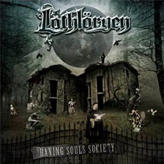 Raving Souls Society mp3 Album by Lothlöryen