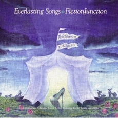 Everlasting Songs mp3 Album by FictionJunction