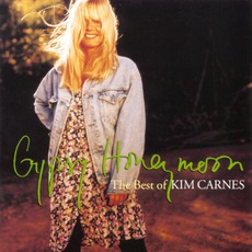 Gypsy Honeymoon: The Best Of Kim Carnes mp3 Artist Compilation by Kim Carnes