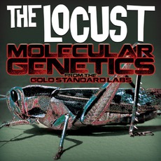 Molecular Genetics From The Gold Standard Labs mp3 Artist Compilation by The Locust