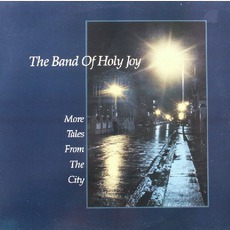 More Tales From The City mp3 Album by The Band Of Holy Joy
