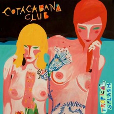 Tropical Splash mp3 Album by Copacabana Club