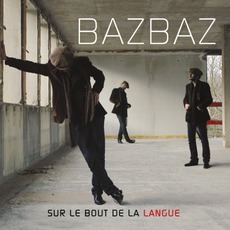 Sur Le Bout De La Langue mp3 Album by Camille Bazbaz