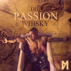 Die Passion Whisky (Premium Edition) mp3 Album by Silla