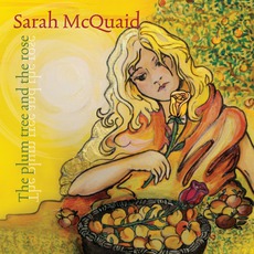 The Plum Tree And The Rose mp3 Album by Sarah McQuaid