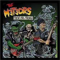 These Evil Things mp3 Album by The Meteors