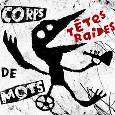 Corps De Mots mp3 Album by Têtes Raides