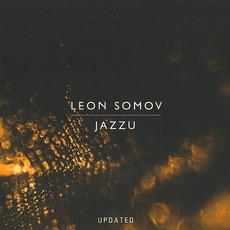 Updated mp3 Album by Leon Somov Feat. Jazzu