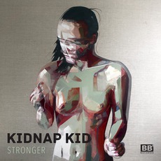 Stronger mp3 Single by Kidnap Kid