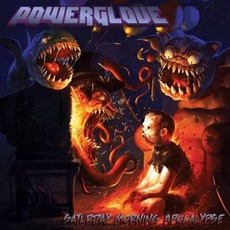 Saturday Morning Apocalypse mp3 Album by Powerglove