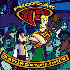 Saturday People mp3 Album by Prozzäk