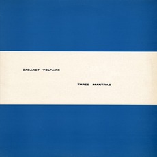 Three Mantras mp3 Album by Cabaret Voltaire
