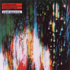 Red Mecca mp3 Album by Cabaret Voltaire