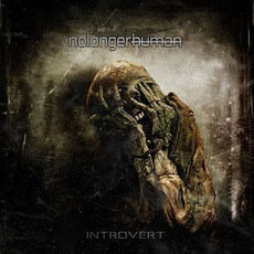 Introvert mp3 Album by NoLongerHuman