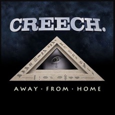 Away From Home mp3 Album by CREECH.
