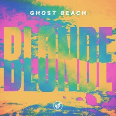 Blonde mp3 Album by Ghost Beach