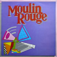 Moulin Rouge mp3 Album by Moulin Rouge