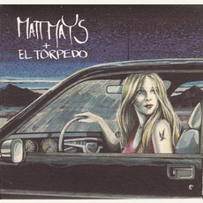 Matt Mays & El Torpedo mp3 Album by Matt Mays & El Torpedo