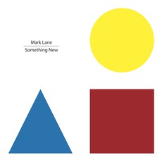 Something New mp3 Album by Mark Lane