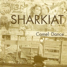 Camel Dance mp3 Album by Sharkiat