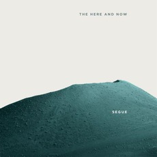 The Here And Now mp3 Album by Segue