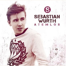 Atemlos mp3 Album by Sebastian Wurth